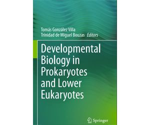 Developmental Biology in Prokaryotes and Lower Eukaryotes
