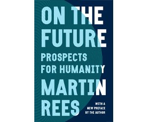 On the Future: Prospects for Humanity